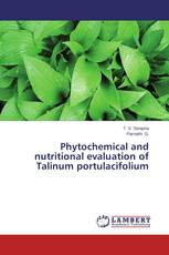 Phytochemical and nutritional evaluation of Talinum portulacifolium