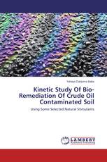 Kinetic Study Of Bio-Remediation Of Crude Oil Contaminated Soil