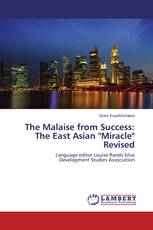 The Malaise from Success: The East Asian "Miracle" Revised