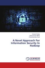 A Novel Approach For Information Security In Hadoop
