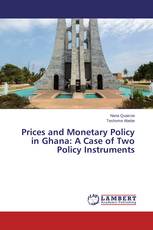 Prices and Monetary Policy in Ghana: A Case of Two Policy Instruments