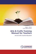 Arts & Crafts Training Manual for Teachers
