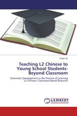 Teaching L2 Chinese to Young School Students-Beyond Classroom