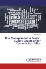 Risk Management in Project Supply Chains under Dynamic Portfolios