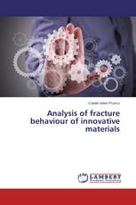 Analysis of fracture behaviour of innovative materials