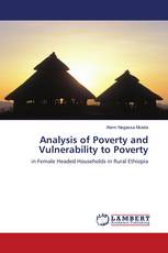 Analysis of Poverty and Vulnerability to Poverty