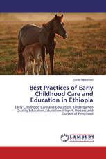 Best Practices of Early Childhood Care and Education in Ethiopia