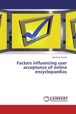 Factors influencing user acceptance of online encyclopaedias