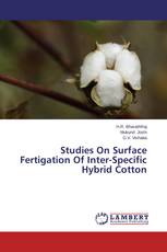 Studies On Surface Fertigation Of Inter-Specific Hybrid Cotton