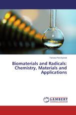 Biomaterials and Radicals: Chemistry, Materials and Applications