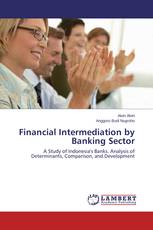 Financial Intermediation by Banking Sector