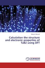 Calculation the structure and electronic properties of TaB2 using DFT