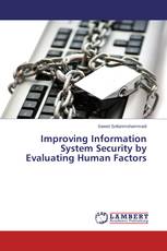 Improving Information System Security by Evaluating Human Factors