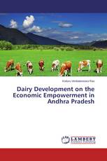 Dairy Development on the Economic Empowerment in Andhra Pradesh