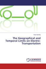 The Geographical and Temporal Limits on Electric-Transportation