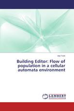 Building Editor: Flow of population in a cellular automata environment