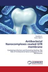 Antibacterial Nanocomplexes coated GTR membrane