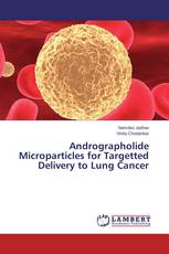 Andrographolide Microparticles for Targetted Delivery to Lung Cancer
