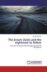 The dream states and the nightmare to follow