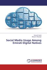 Social Media Usage Among Emirati Digital Natives