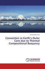 Convection in Earth’s Outer Core due to Thermal Compositional Buoyancy