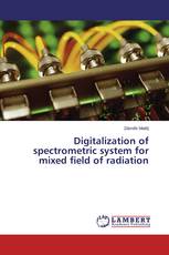 Digitalization of spectrometric system for mixed field of radiation