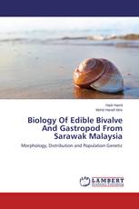 Biology Of Edible Bivalve And Gastropod From Sarawak Malaysia