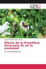 Efecto de la Passiflora Incarnata 6c en la ansiedad