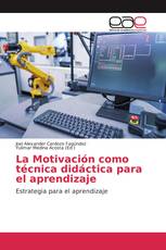 La Motivación como técnica didáctica para el aprendizaje