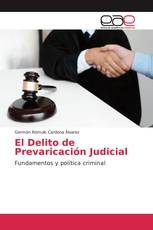 El Delito de Prevaricación Judicial