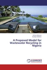 A Proposed Model for Wastewater Recycling in Nigeria