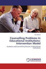 Counselling Problems In Educational Institutions: Intervention Model
