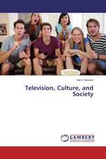 Television, Culture, and Society