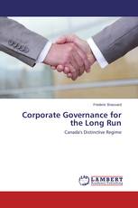 Corporate Governance for the Long Run