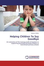 Helping Children To Say Goodbye