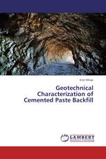 Geotechnical Characterization of Cemented Paste Backfill