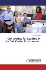 Constraints for Leading in the Call Center Environment
