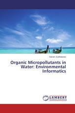Organic Micropollutants in Water: Environmental Informatics