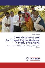 Good Goverence and Panchayati Raj Institutions: A Study of Haryana