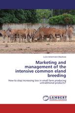 Marketing and management of the intensive common eland breeding