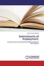 Determinants of Employment: