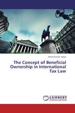 The Concept of Beneficial Ownership in International Tax Law