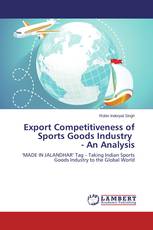 Export Competitiveness of Sports Goods Industry - An Analysis
