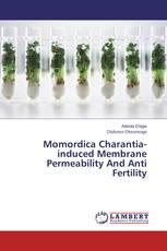 Momordica Charantia-induced Membrane Permeability And Anti Fertility