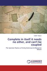 Complete in itself it needs no other, and can't be coupled