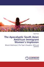 The Apocalyptic South Asian American Immigrant Women’s Implosion