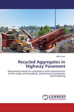 Recycled Aggregates in Highway Pavement