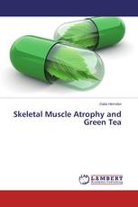Skeletal Muscle Atrophy and Green Tea