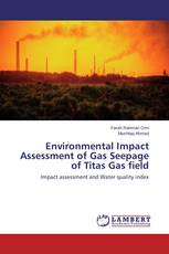 Environmental Impact Assessment of Gas Seepage of Titas Gas field