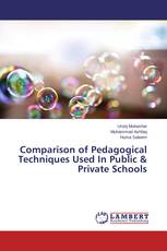 Comparison of Pedagogical Techniques Used In Public & Private Schools